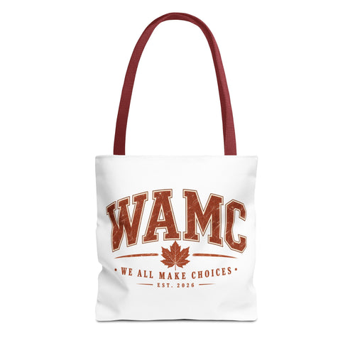 "We All Make Choices" Fall Leaf Tote Bag
