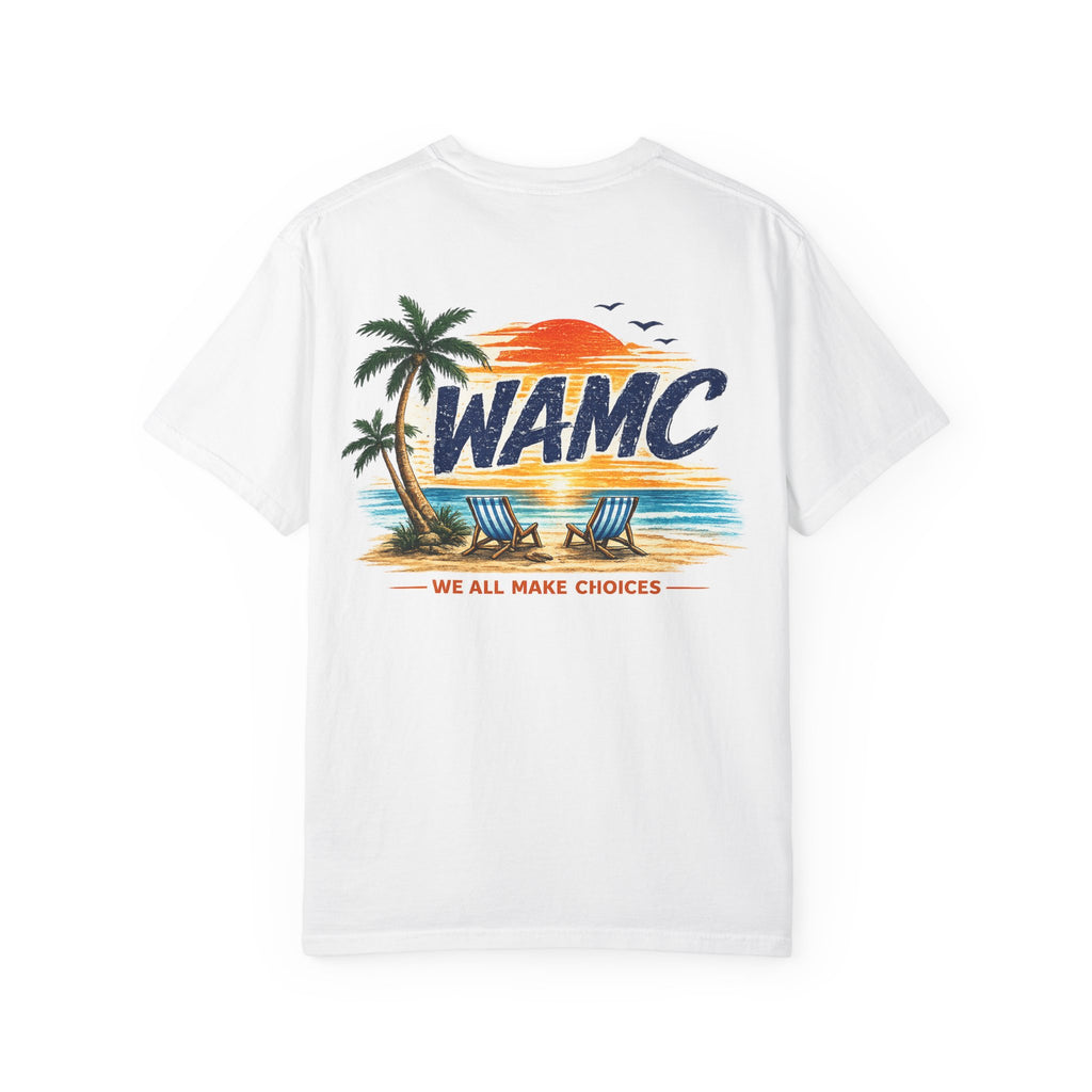Beach Vibes T-Shirt — WAMC "We All Make Choices" Sunset Graphic