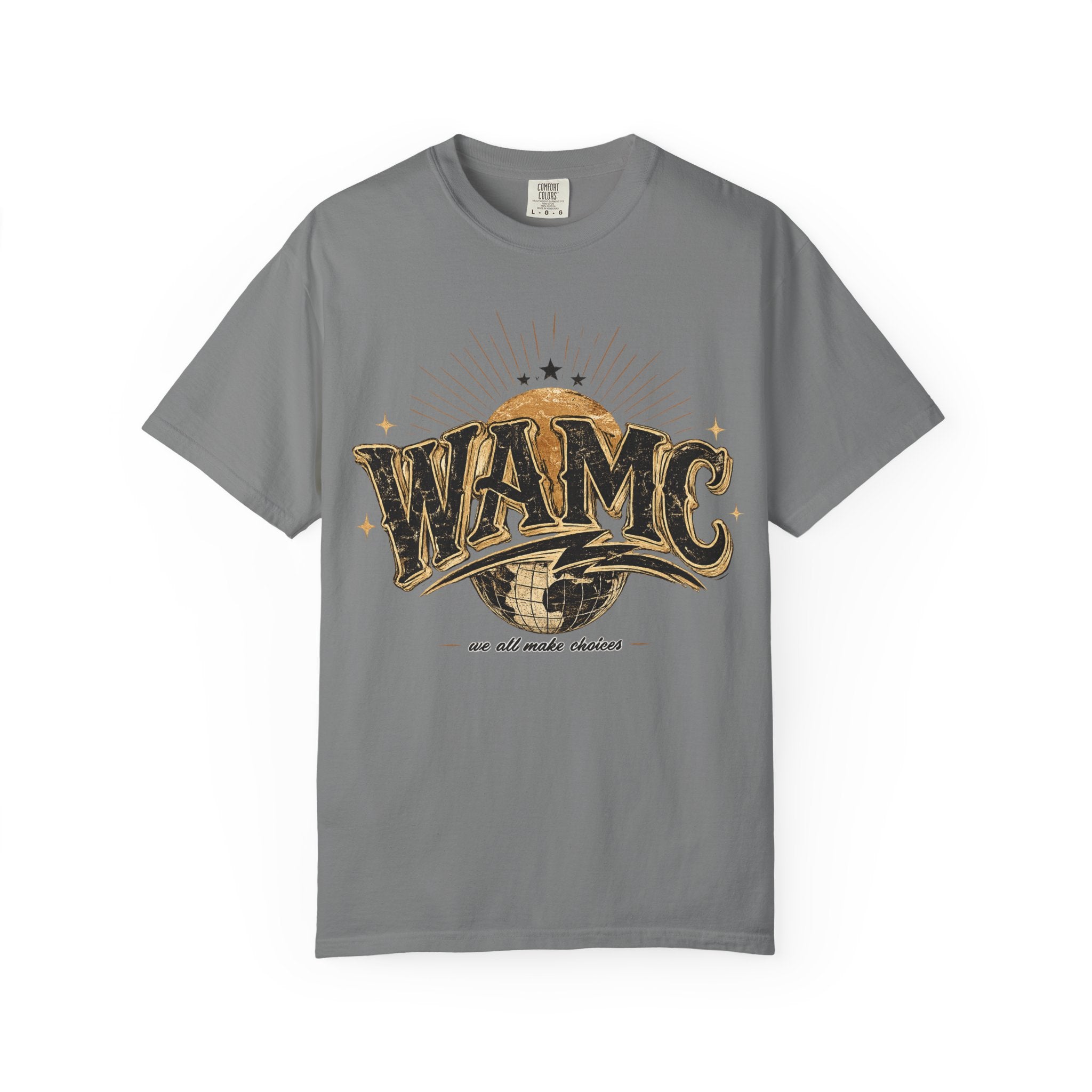 WAMC Retro Sunburst Tee — "we all make choices" Graphic T-Shirt