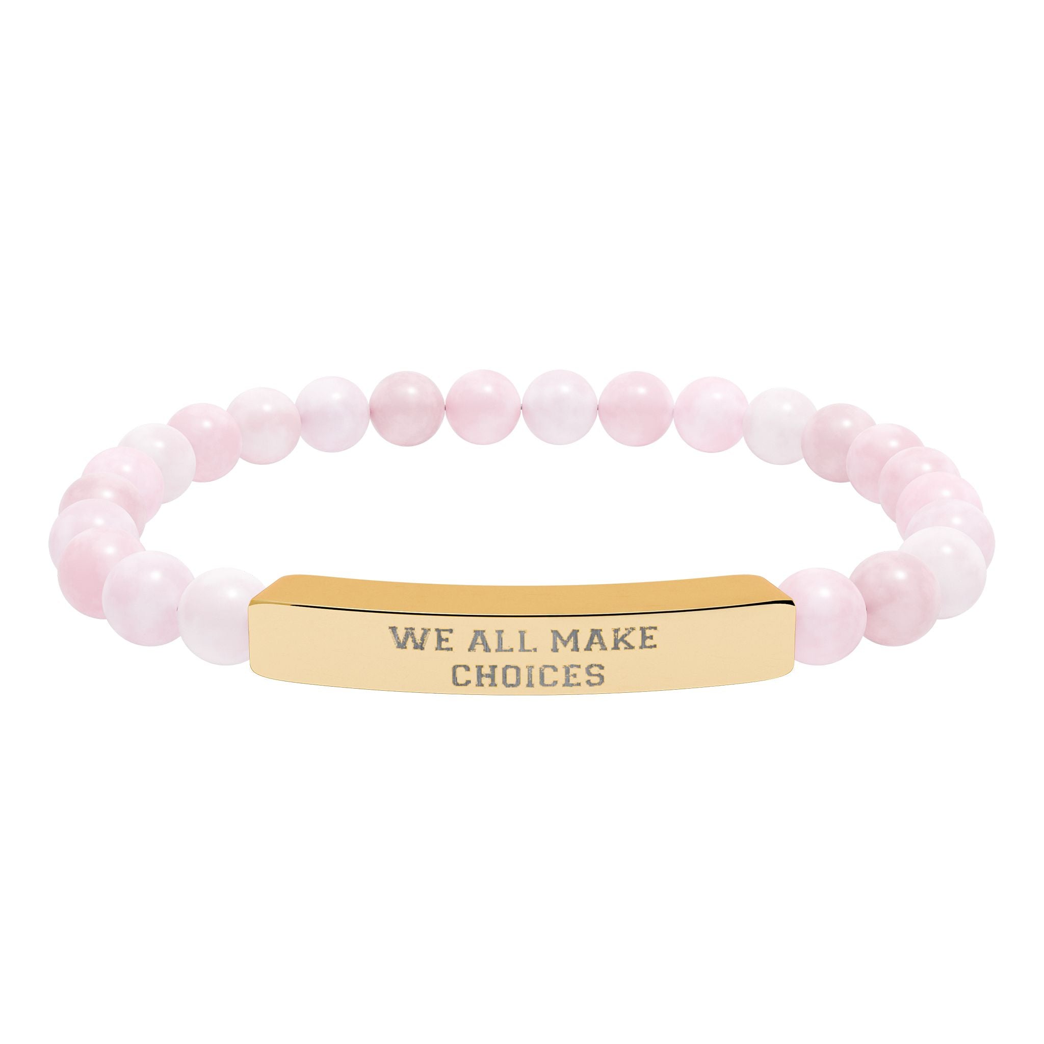 Engraved Natural Stone Stretch Bracelet — "WE ALL MAKE CHOICES" Stainless Steel Bar