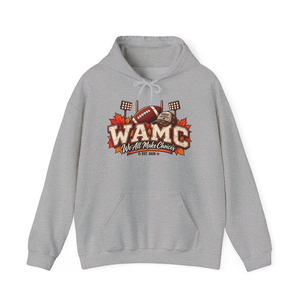Football Tailgate Hoodie - WAMC "We All Make Chances" Fall Game Day Sweatshirt