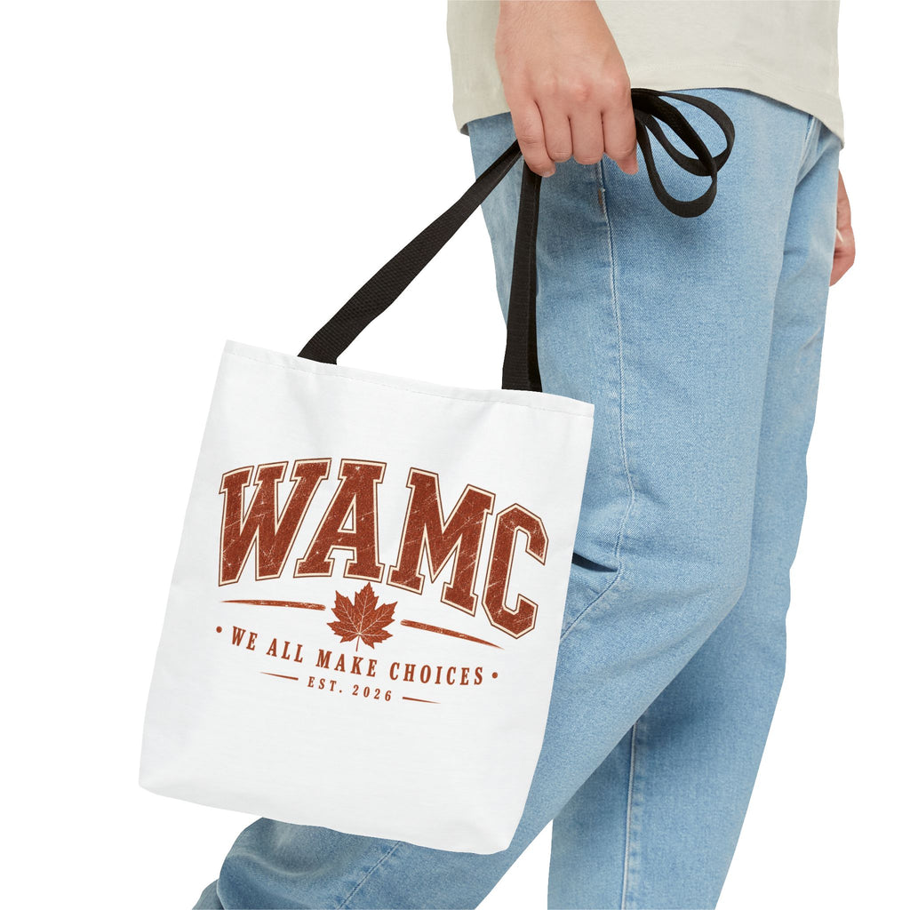"We All Make Choices" Fall Leaf Tote Bag
