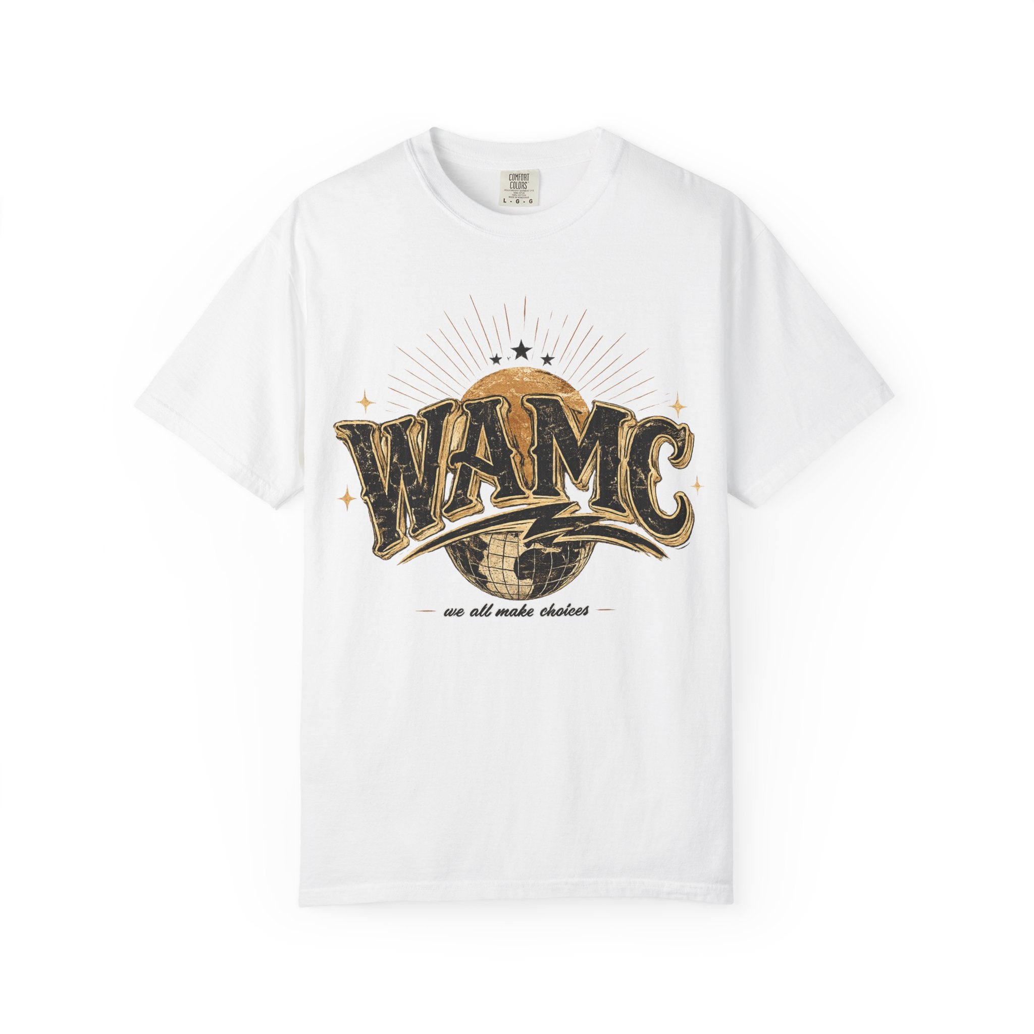 WAMC Retro Sunburst Tee — "we all make choices" Graphic T-Shirt