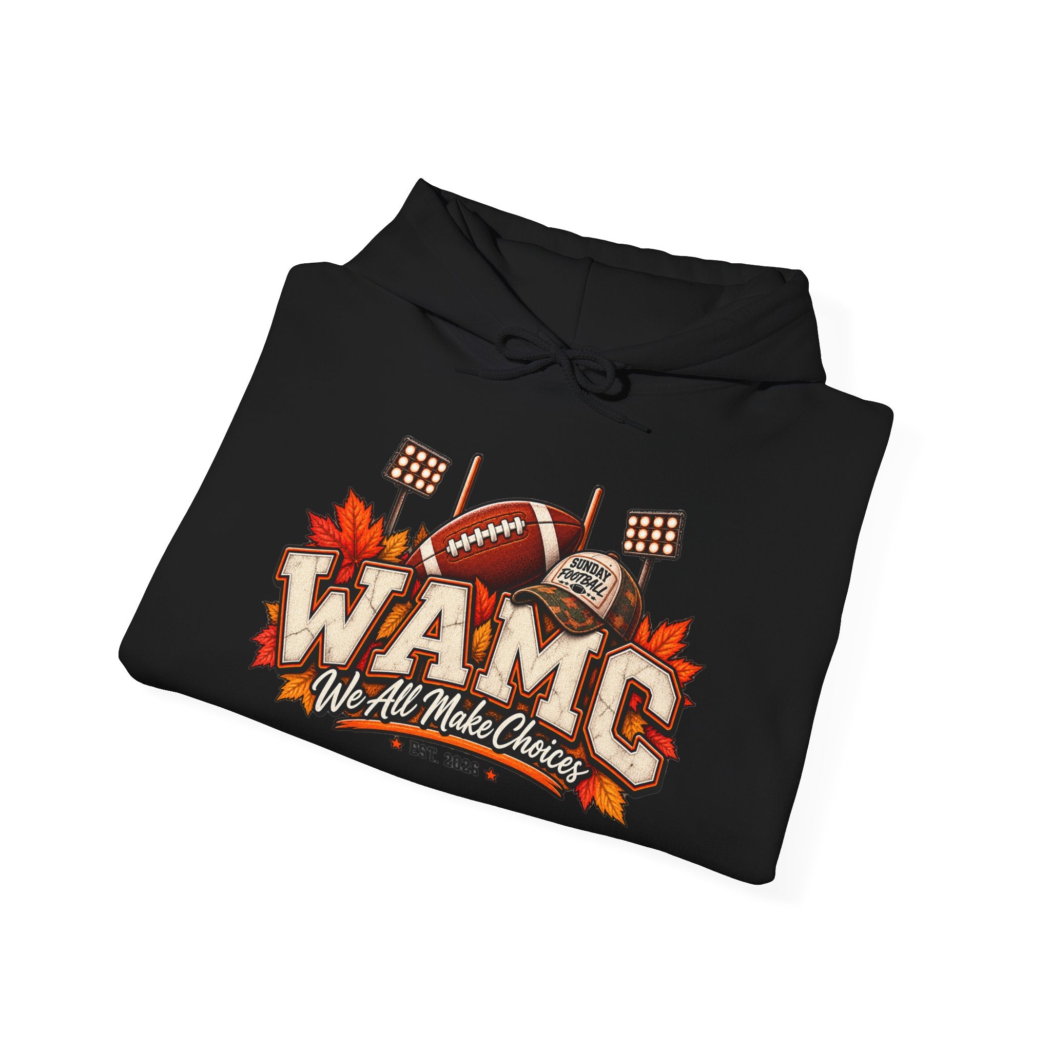 Football Tailgate Hoodie - WAMC "We All Make Chances" Fall Game Day Sweatshirt