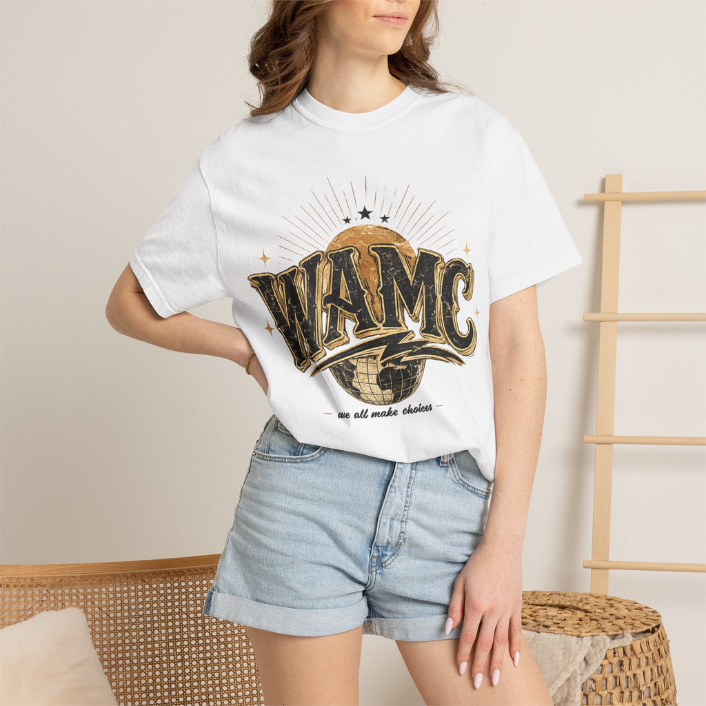 WAMC Retro Sunburst Tee — "we all make choices" Graphic T-Shirt