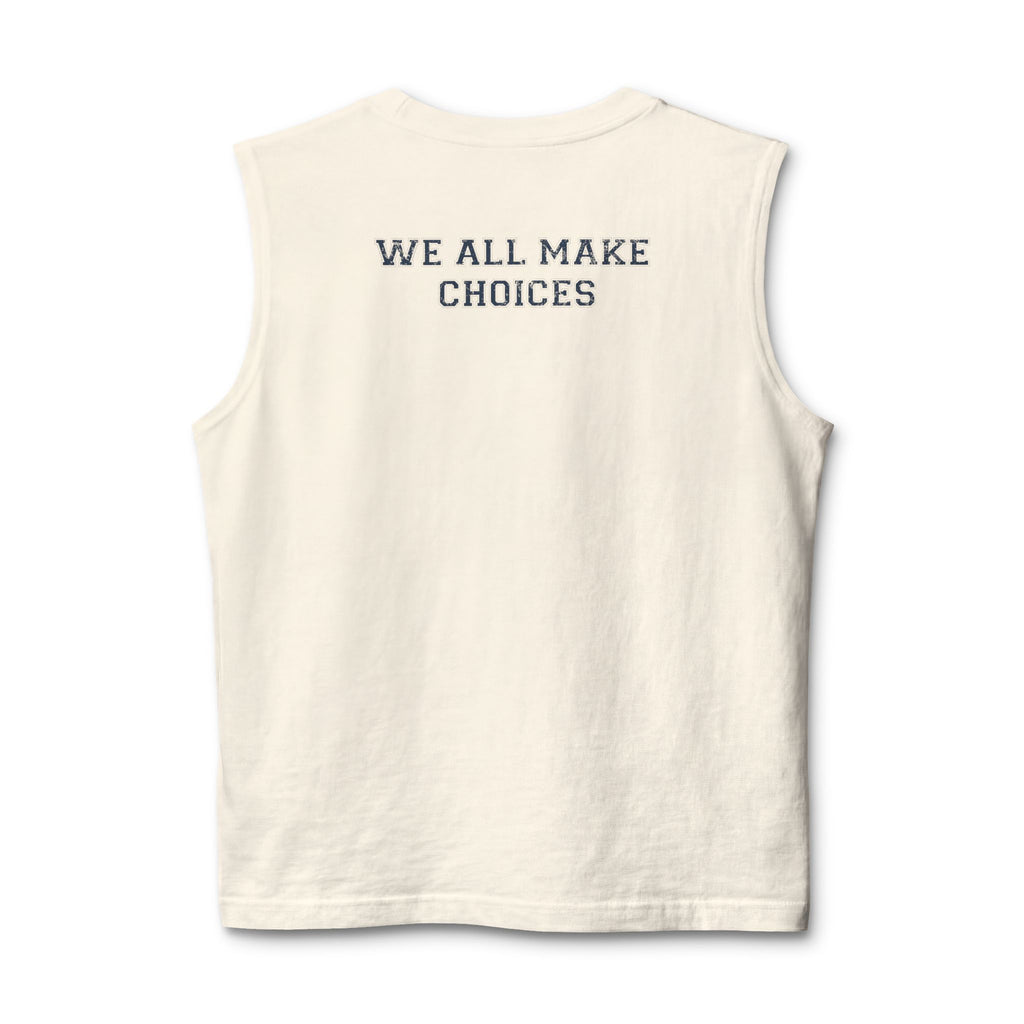 WAMC Muscle Tank — 'We All Make Choices' Graphic Tank Top